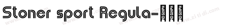 Stoner sport Regula字体转换